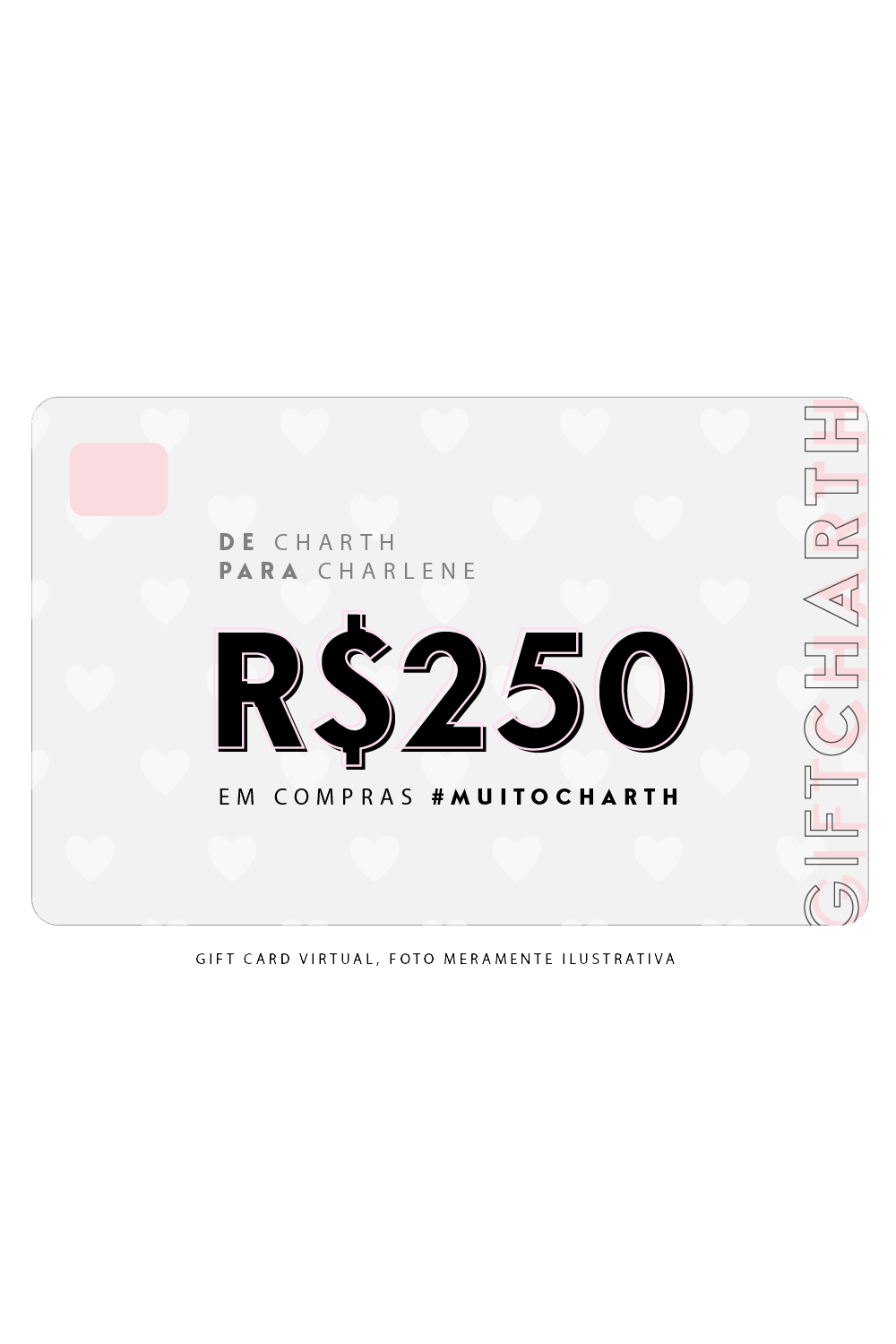 Gift 250 Reais - Unica